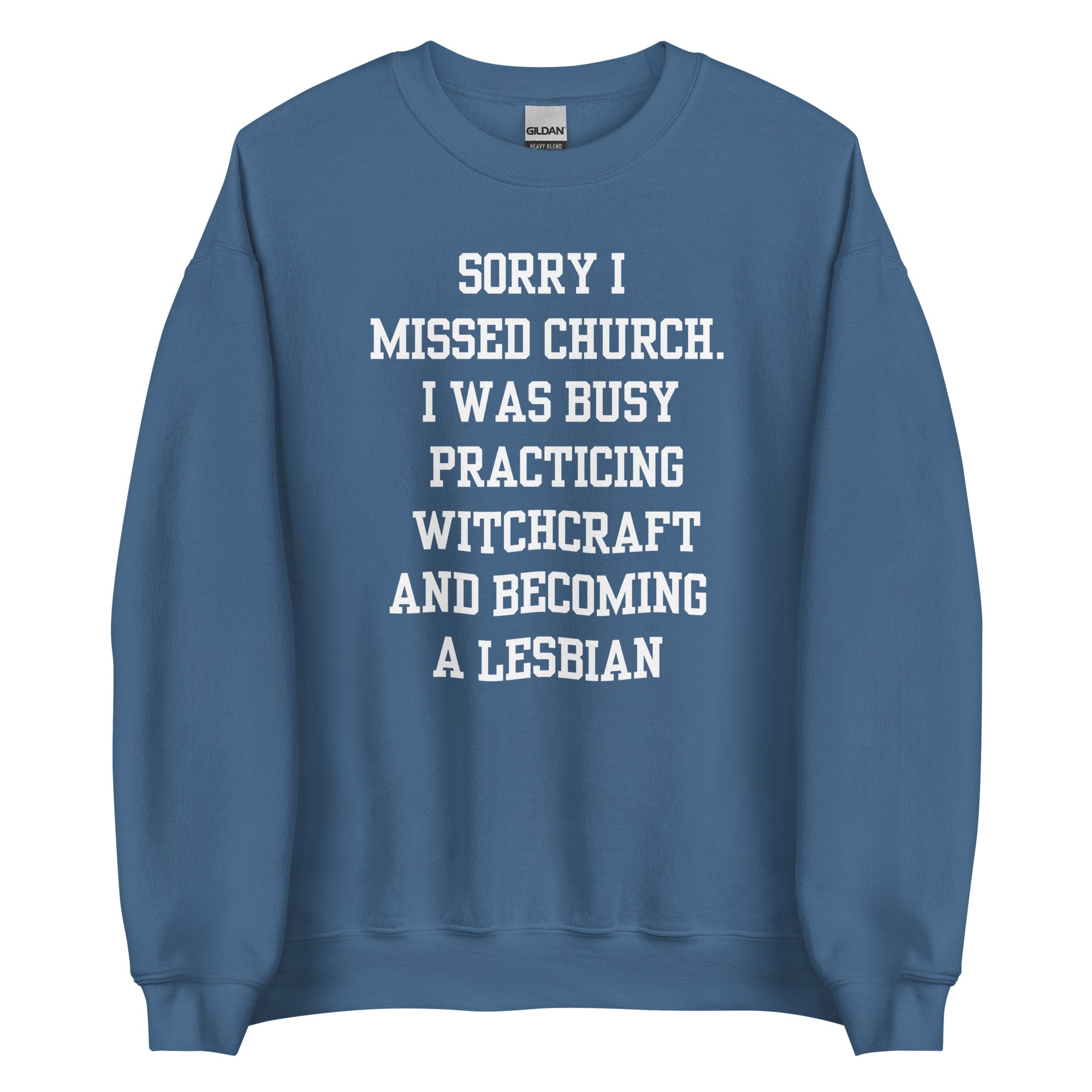 Missed Church Lesbian Crewneck