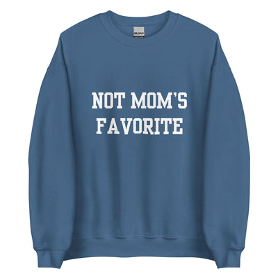 Not Mom's Favorite Crewneck