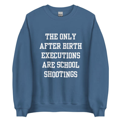 After Birth Executions Crewneck