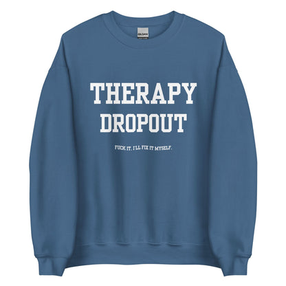 Therapy Dropout Crewneck