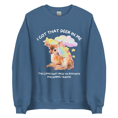 I Got That Deer In Me Crewneck