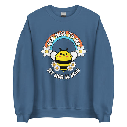 Bee Nice Mom Crewneck