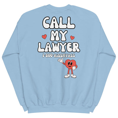Call My Lawyer Crewneck