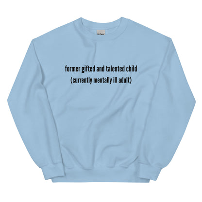 Gifted and Talented Crewneck