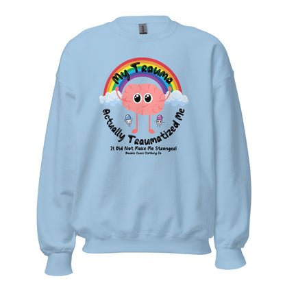 My Trauma Crewneck