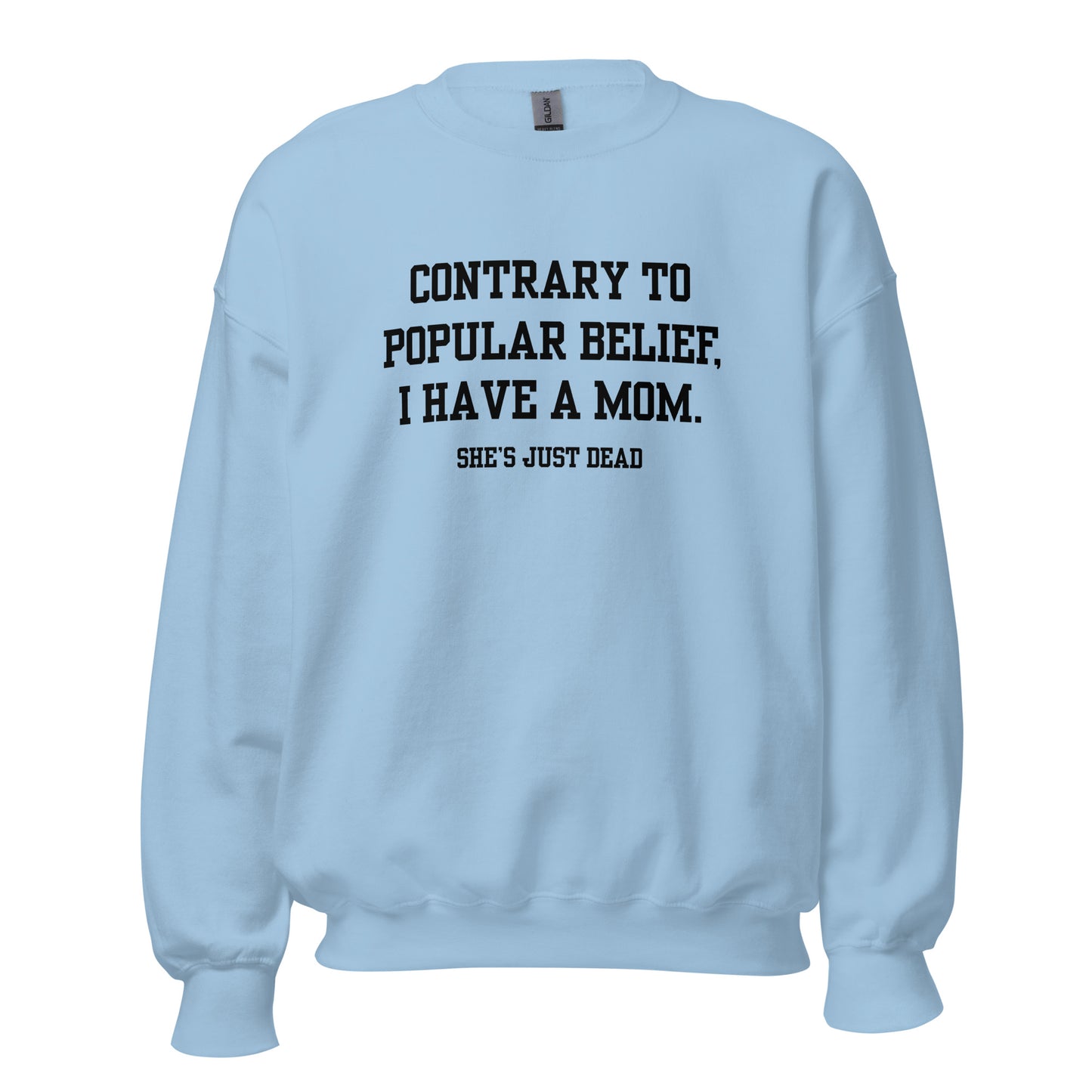 Popular Belief Mom Crewneck