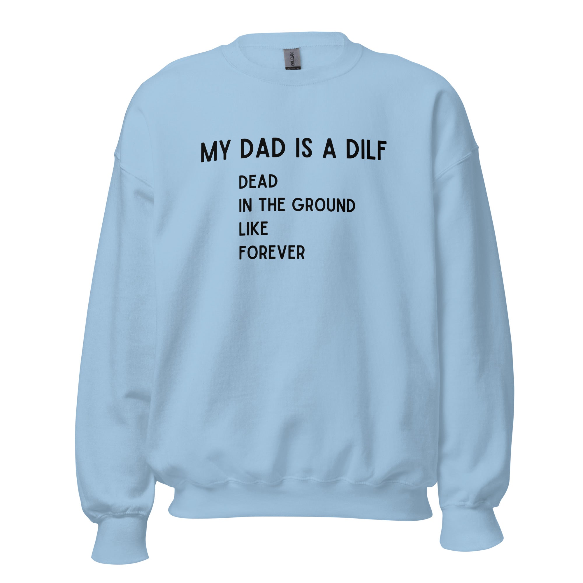 DILF Crewneck