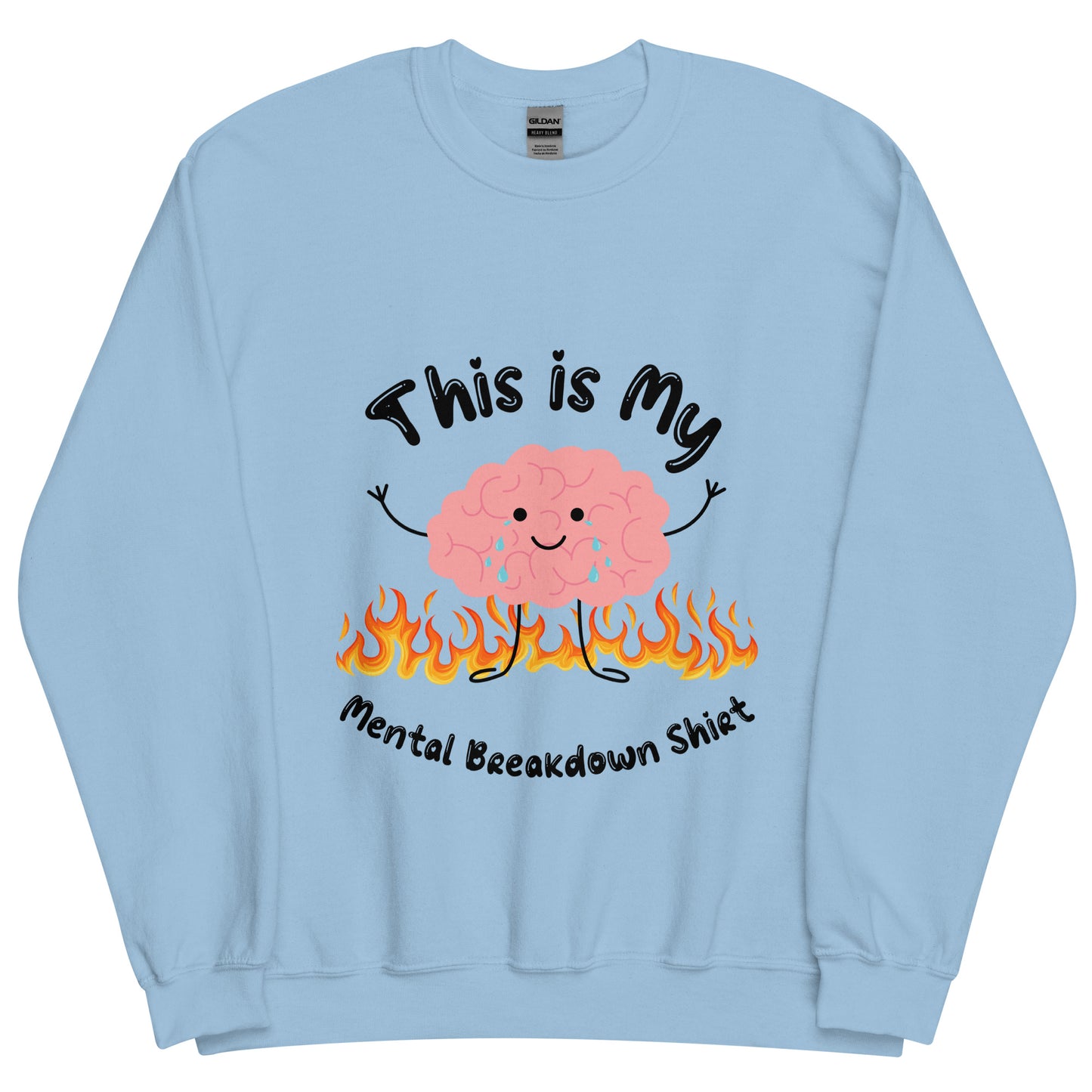 Mental Breakdown Crewneck