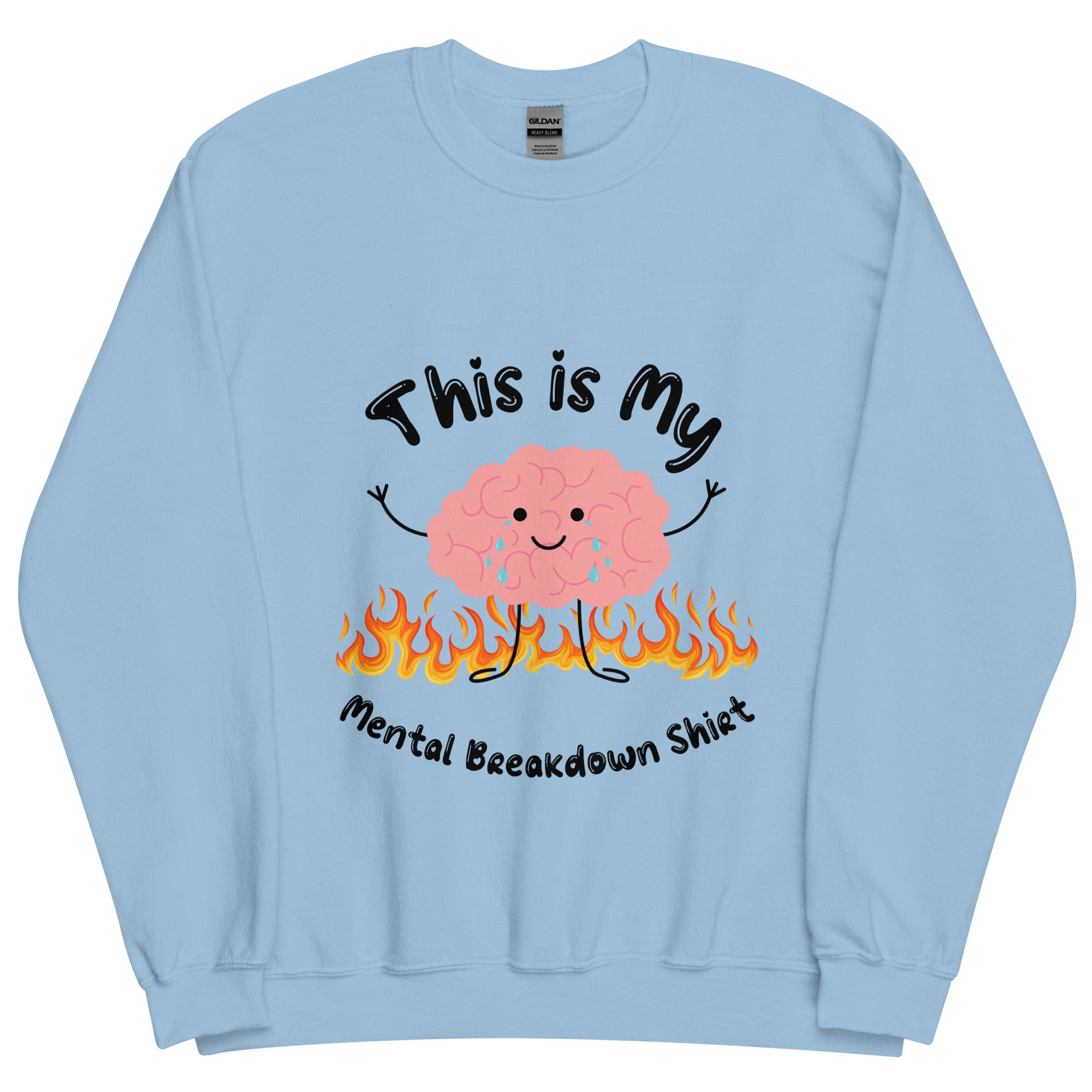 Mental Breakdown Crewneck