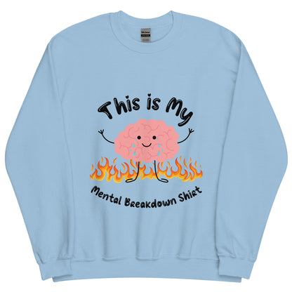 Mental Breakdown Crewneck