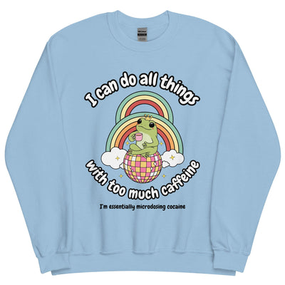 Too Much Caffeine Crewneck