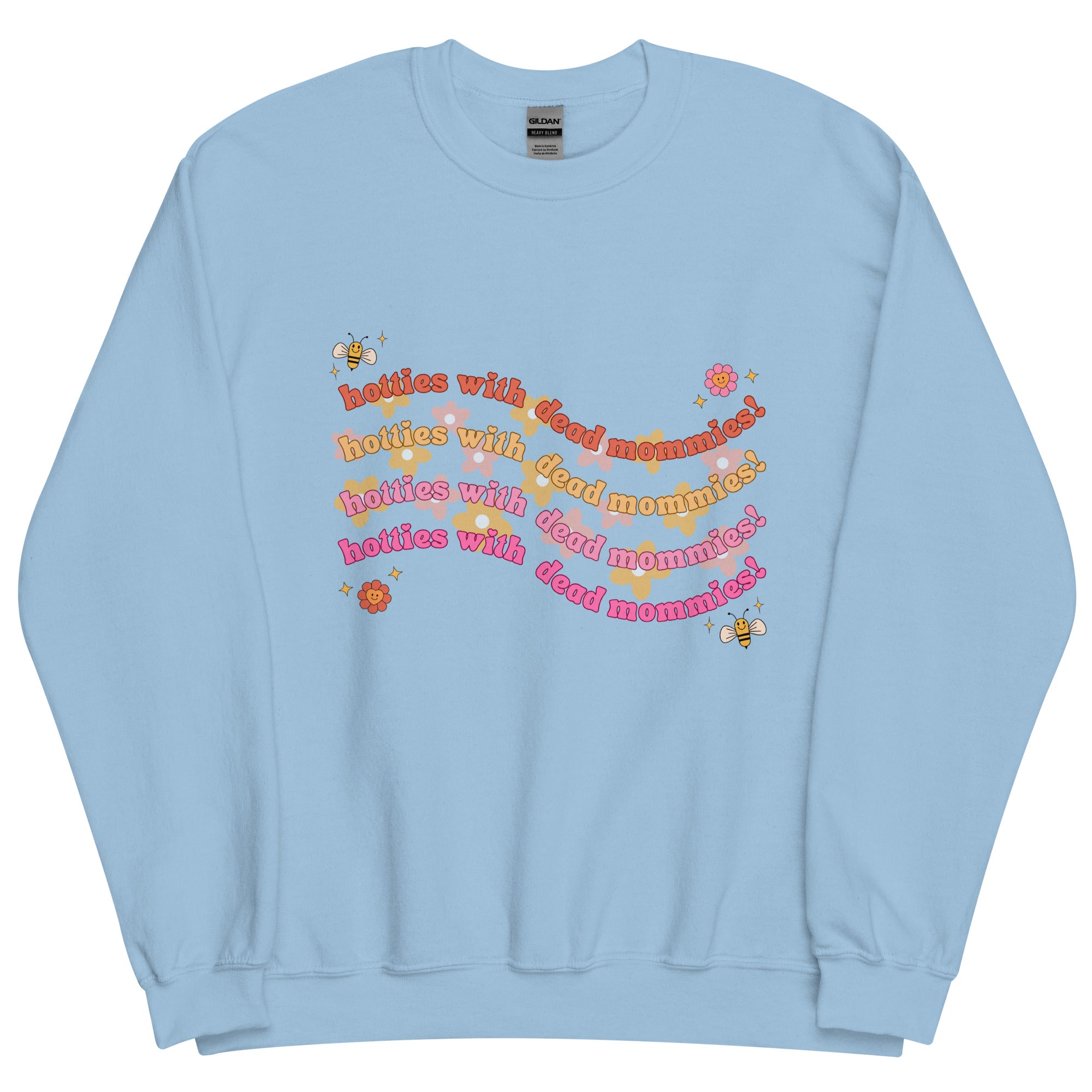 Hotties With Dead Mommies Crewneck