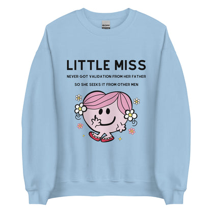 Little Miss Validation Crewneck