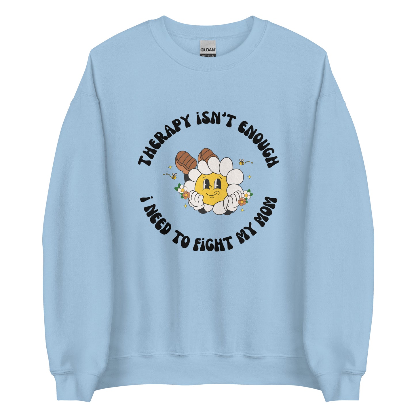 Fight My Mom Crewneck