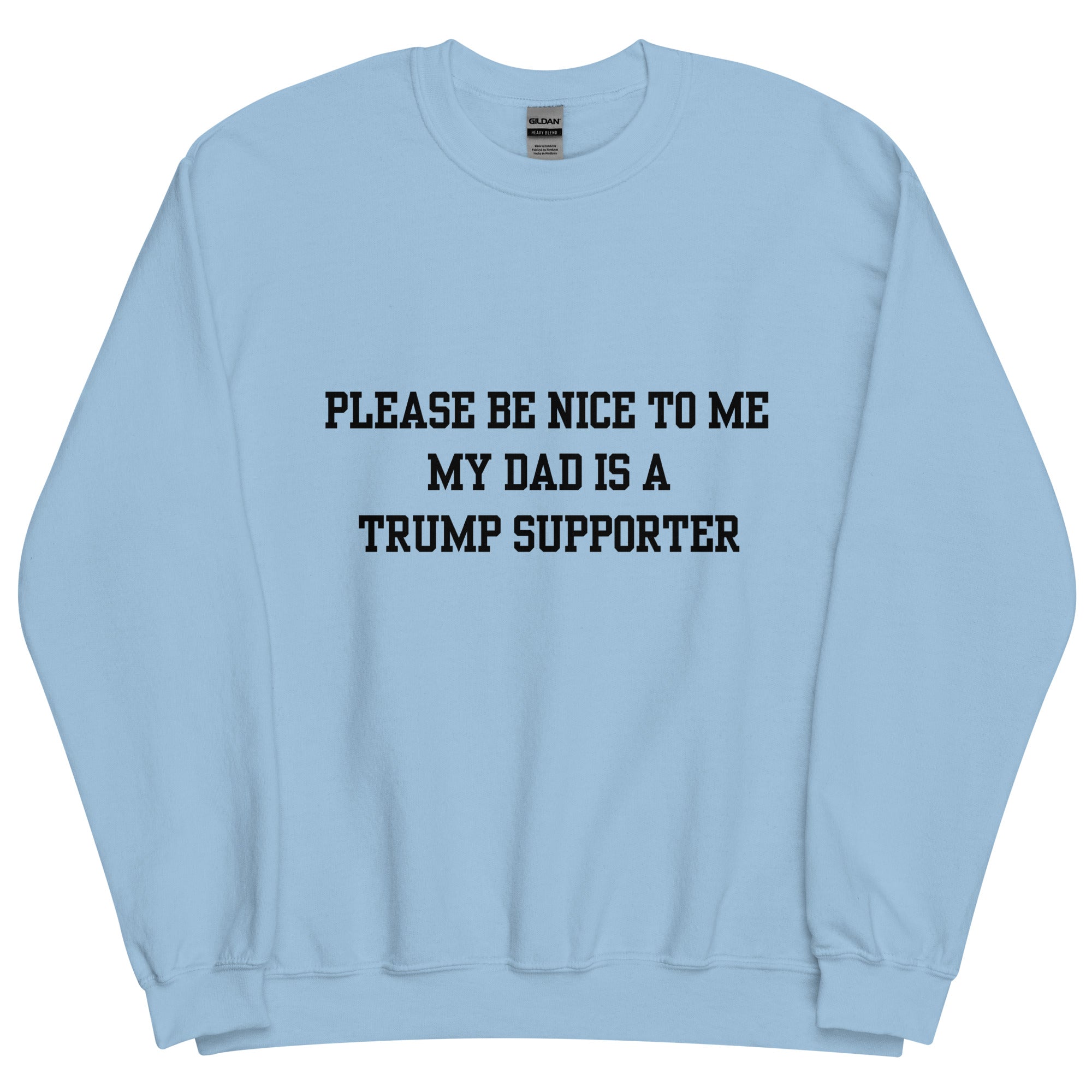 Trump Supporter Dad Crewneck