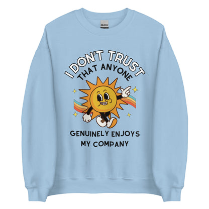 Enjoy My Company Crewneck