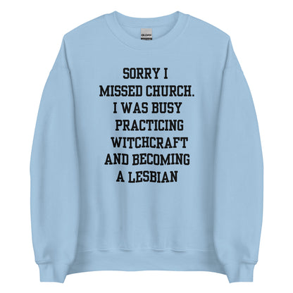 Missed Church Lesbian Crewneck