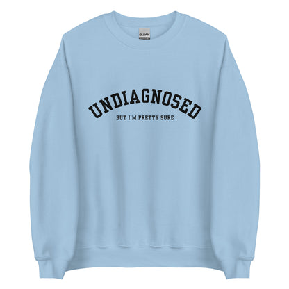 Undiagnosed Crewneck