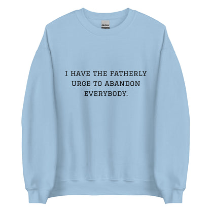 Fatherly Urge Crewneck