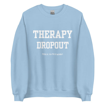 Therapy Dropout Crewneck