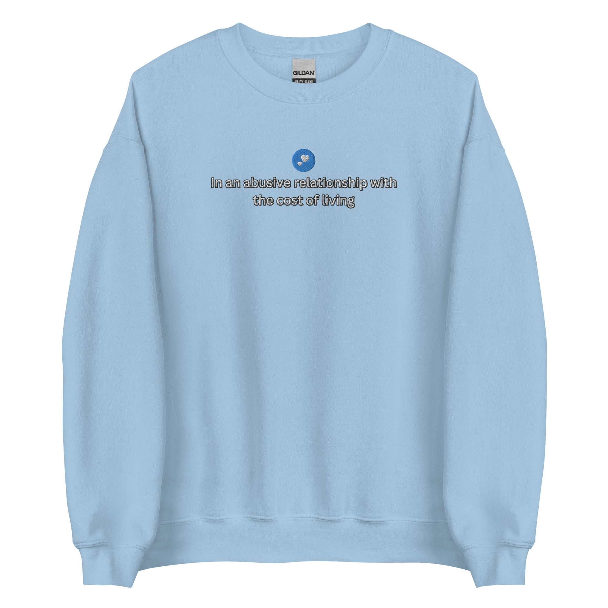 Cost Of Living Embroidered Crewneck