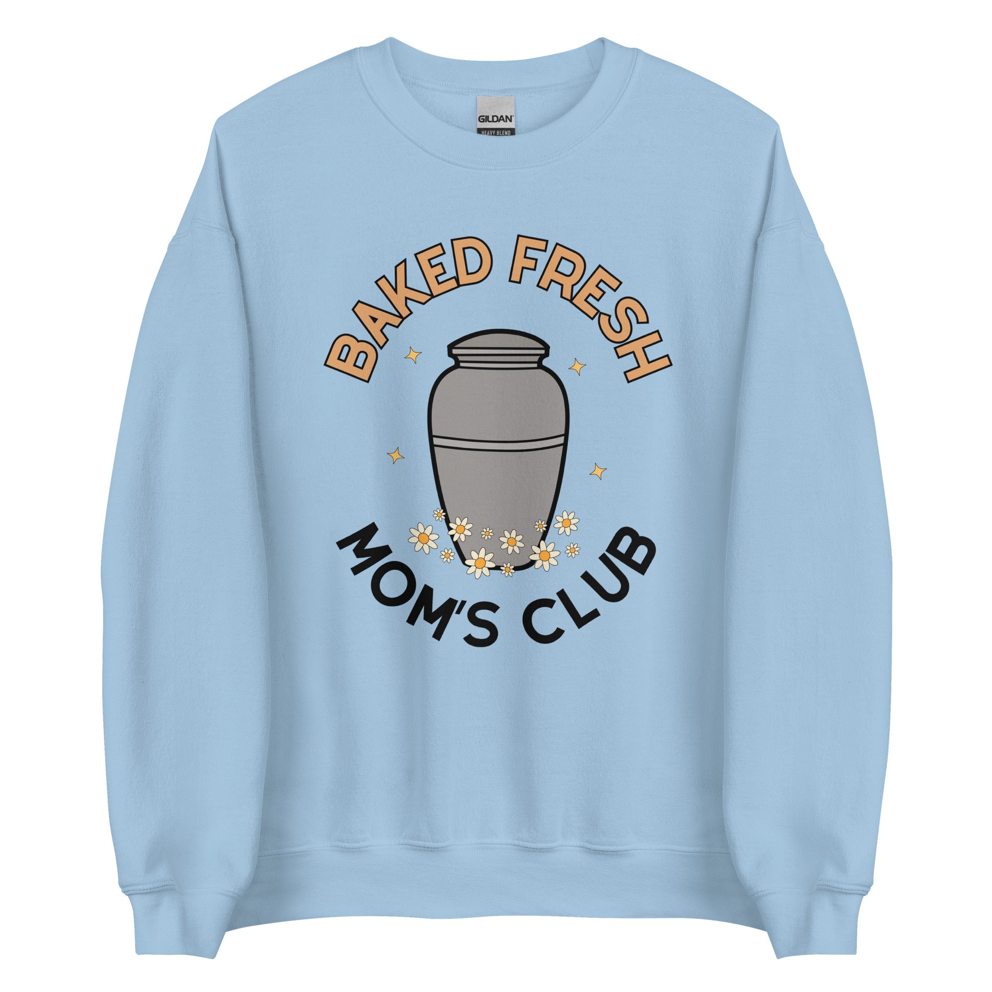 Baked Fresh Mom's Club Crewneck