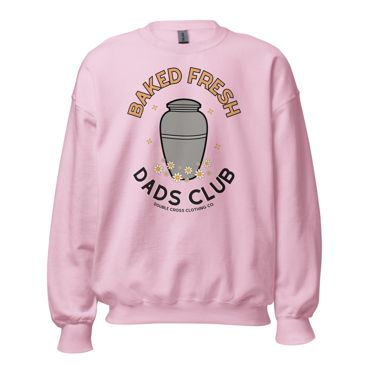 Baked Fresh Dads Club Crewneck