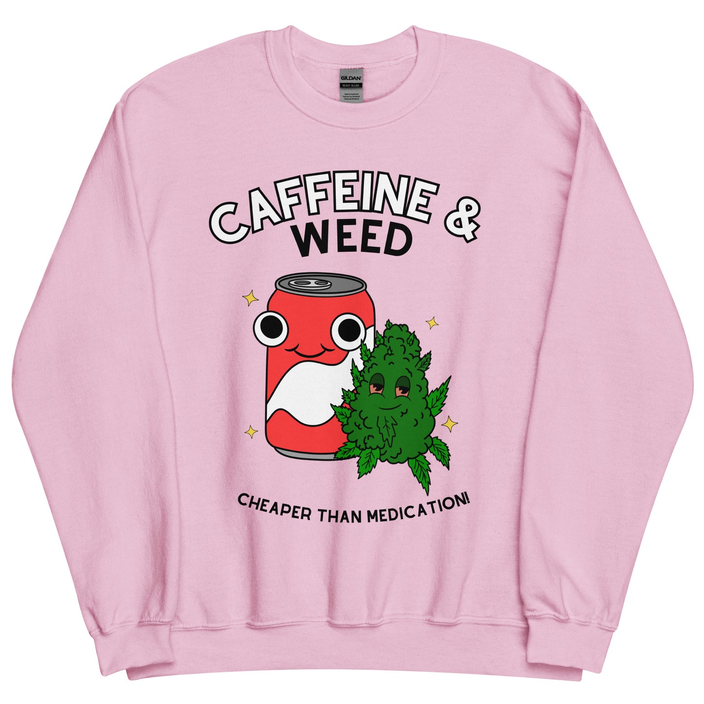 Caffeine and Weed Crewneck