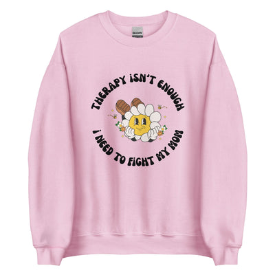 Fight My Mom Crewneck