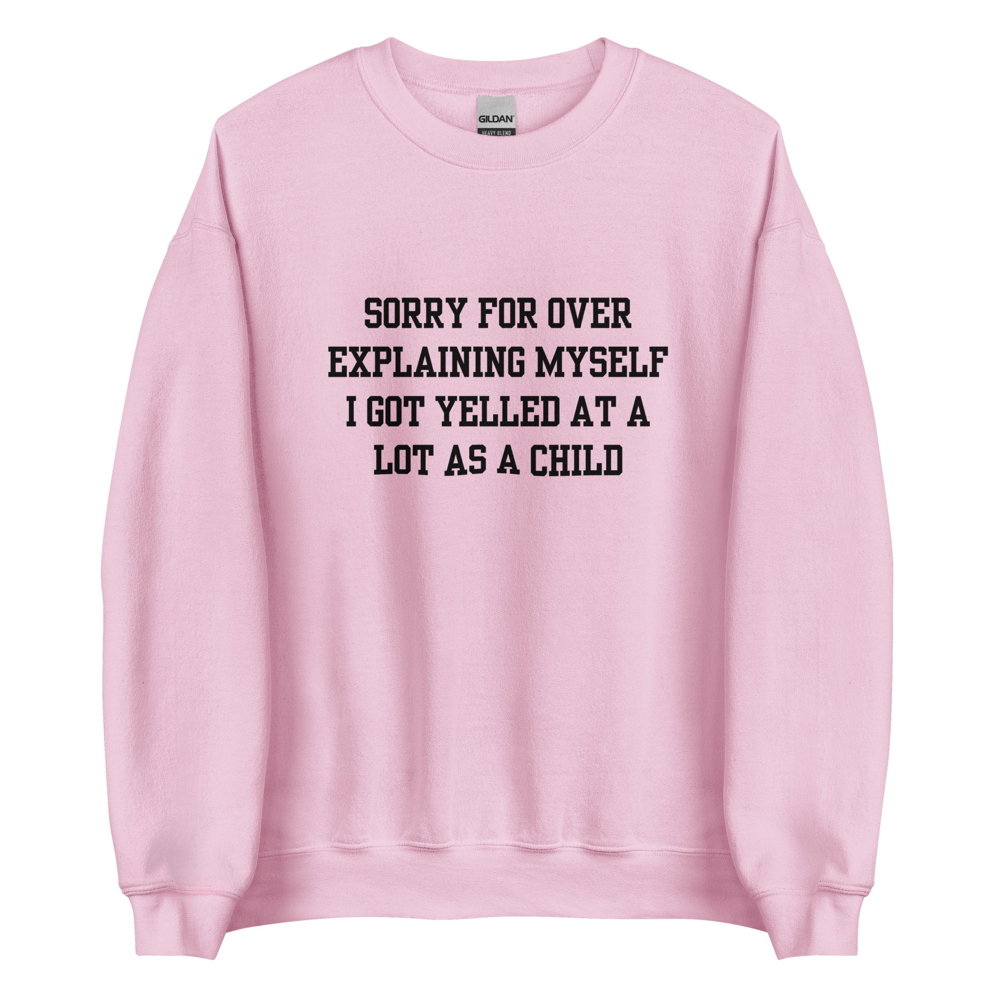 Over Explain Crewneck