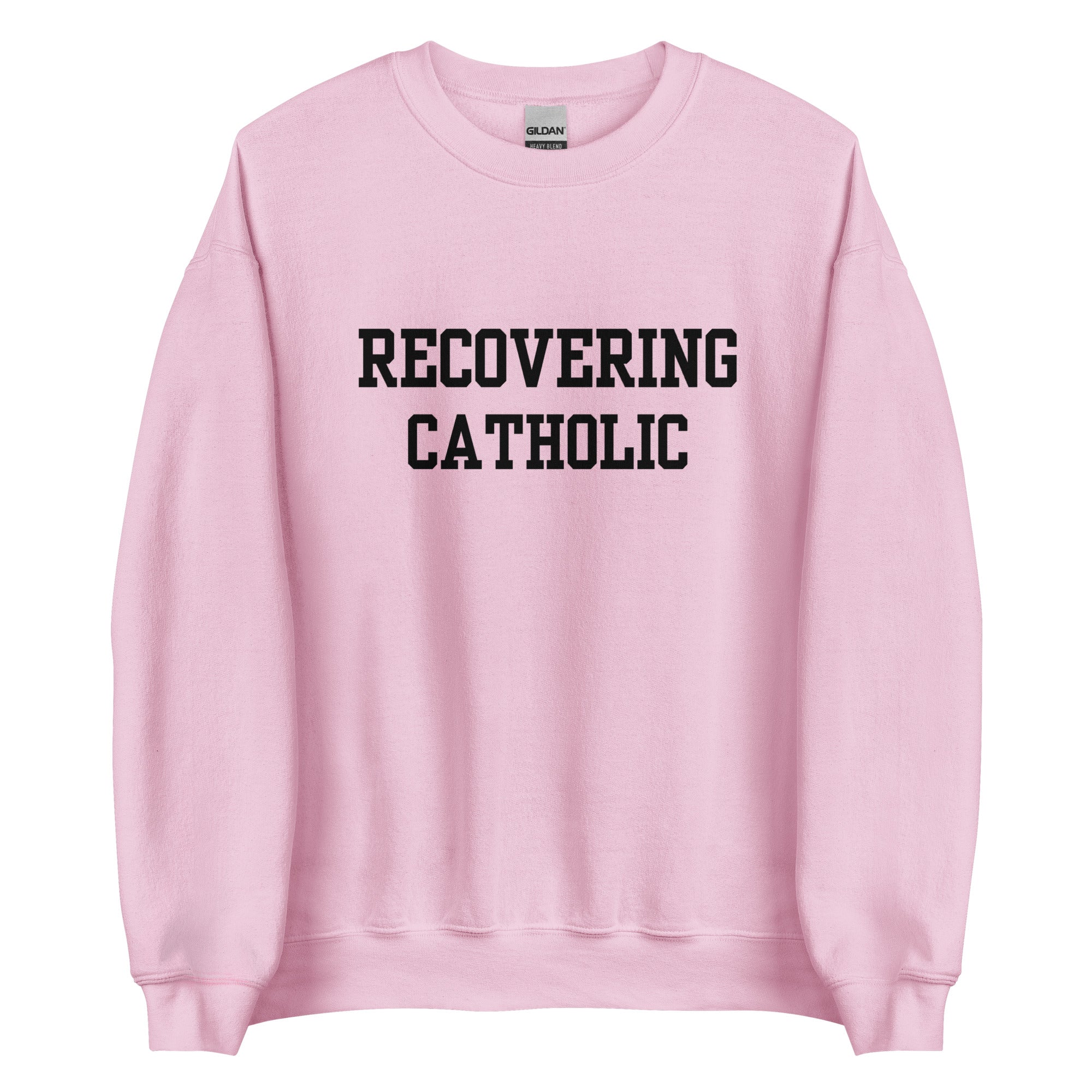 Recovering Catholic Crewneck