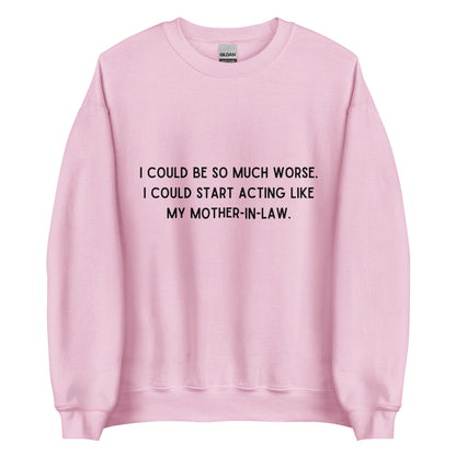 Like My Mother-In-Law Crewneck