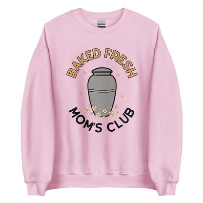 Baked Fresh Mom's Club Crewneck