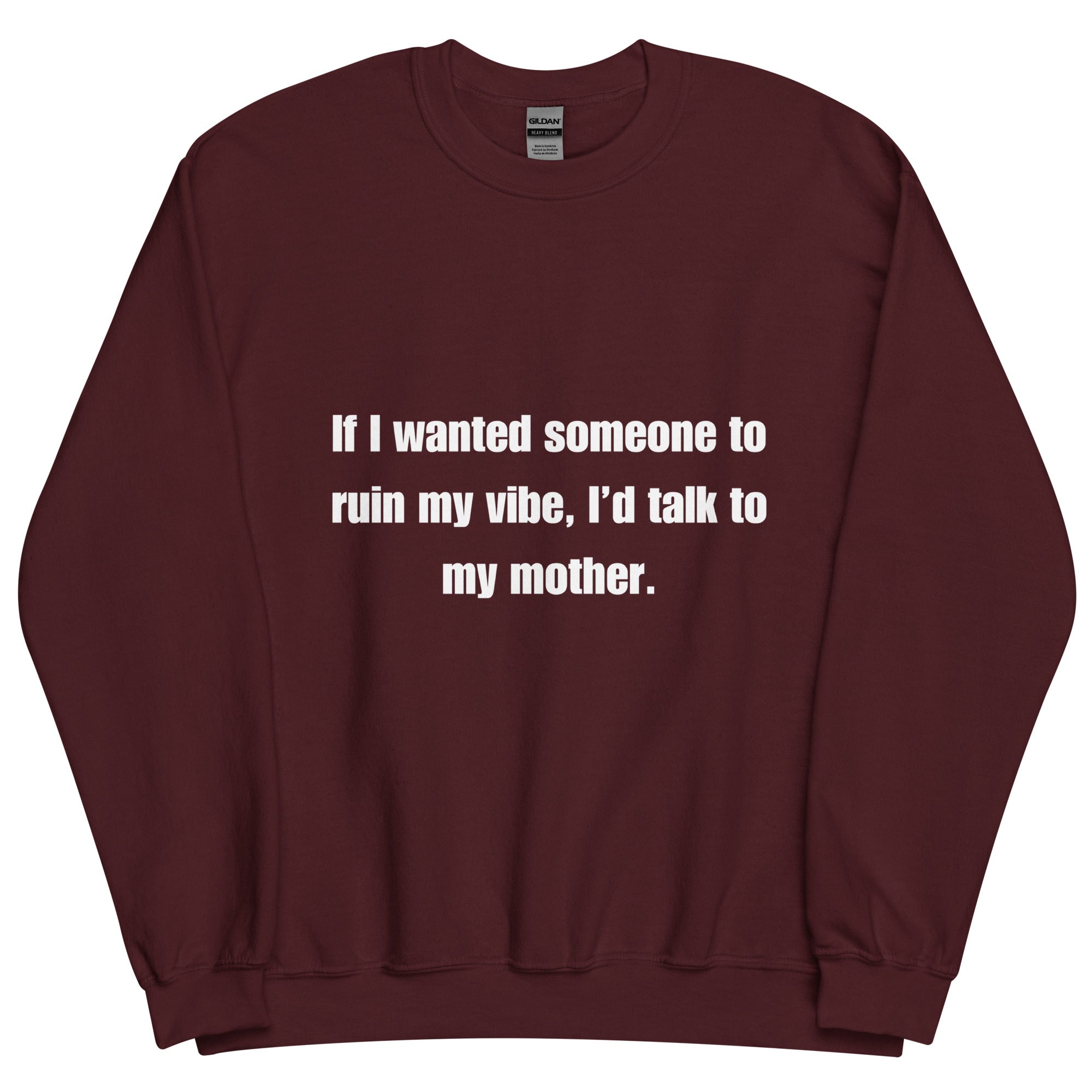 Mom Kills My Vibe Crewneck