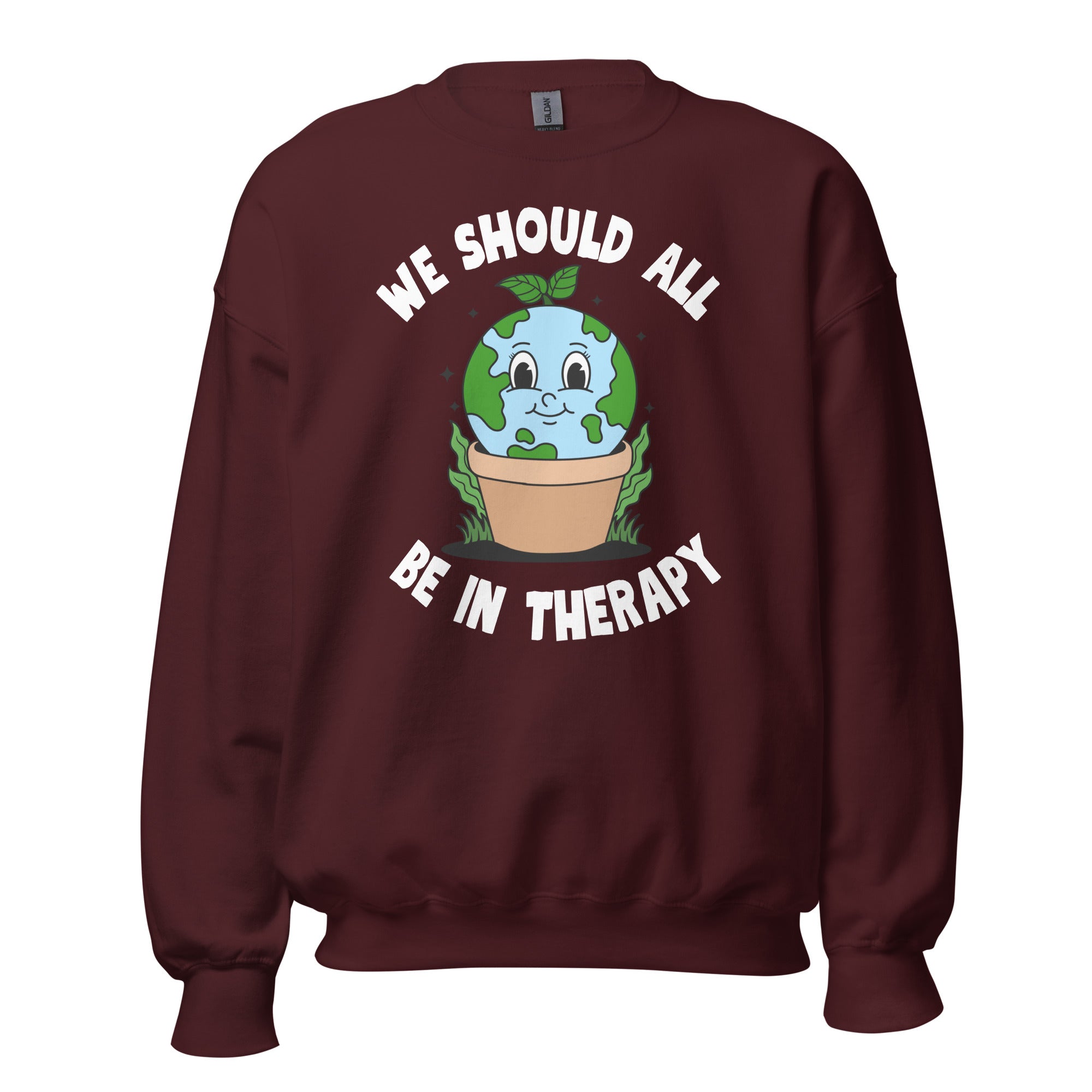 We Should All Be In Therapy Crewneck