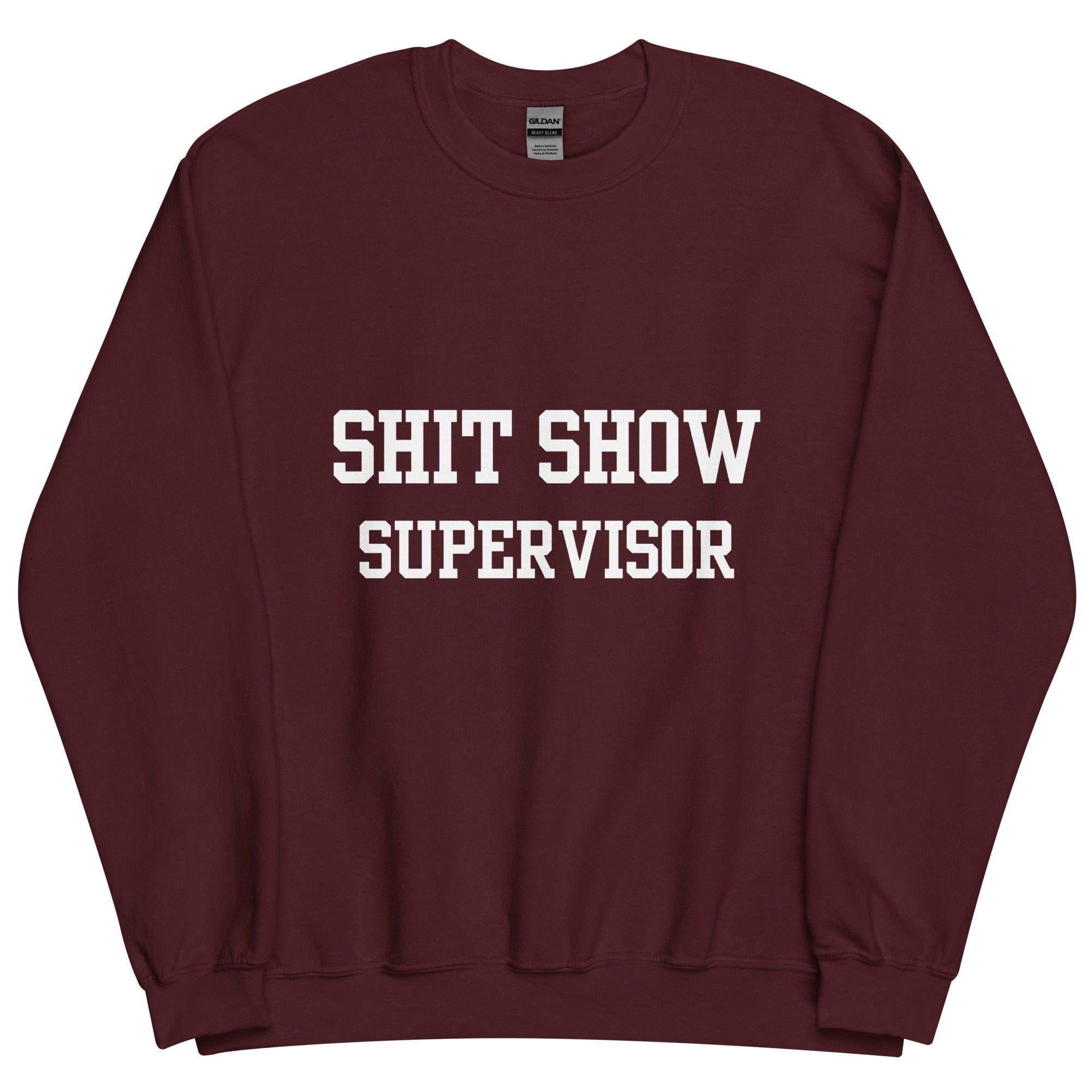 Shit Show Supervisor Crewneck