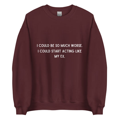 Like My Ex Crewneck