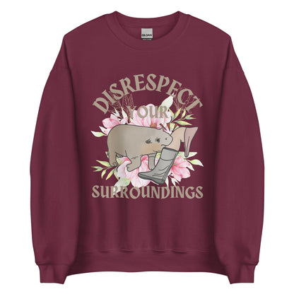 Disrespect Your Surroundings Crewneck