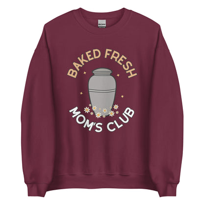 Baked Fresh Mom's Club Crewneck