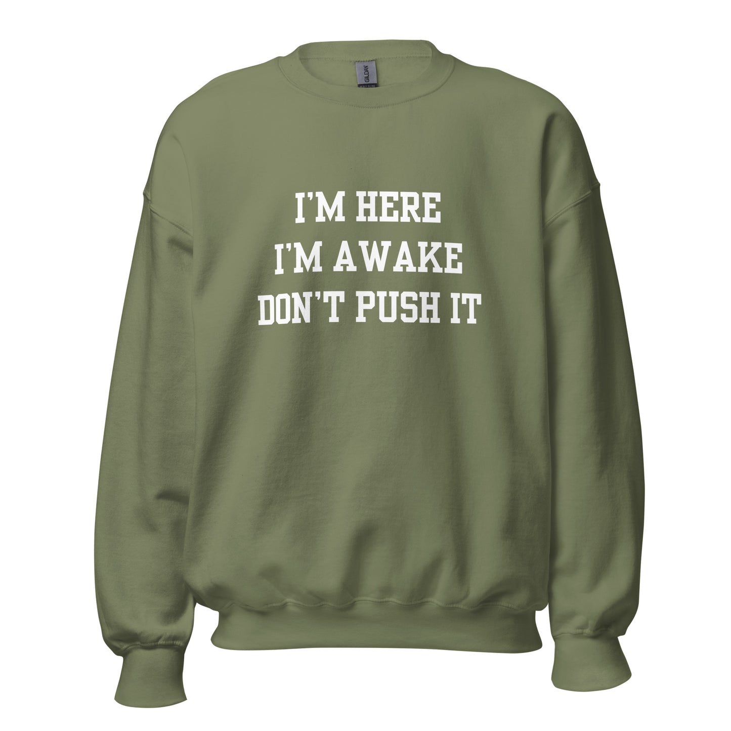 I'm Here Crewneck