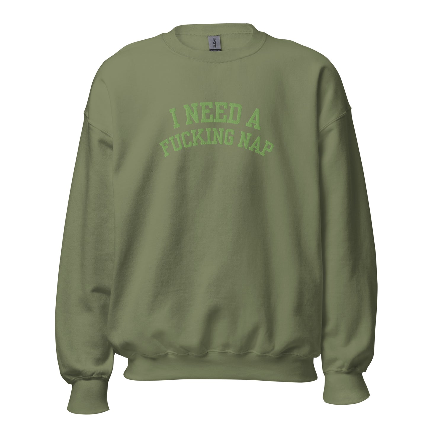 I Need A Fucking Nap Embroidered Crewneck