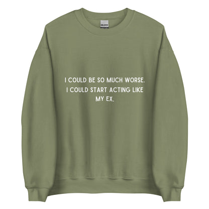 Like My Ex Crewneck