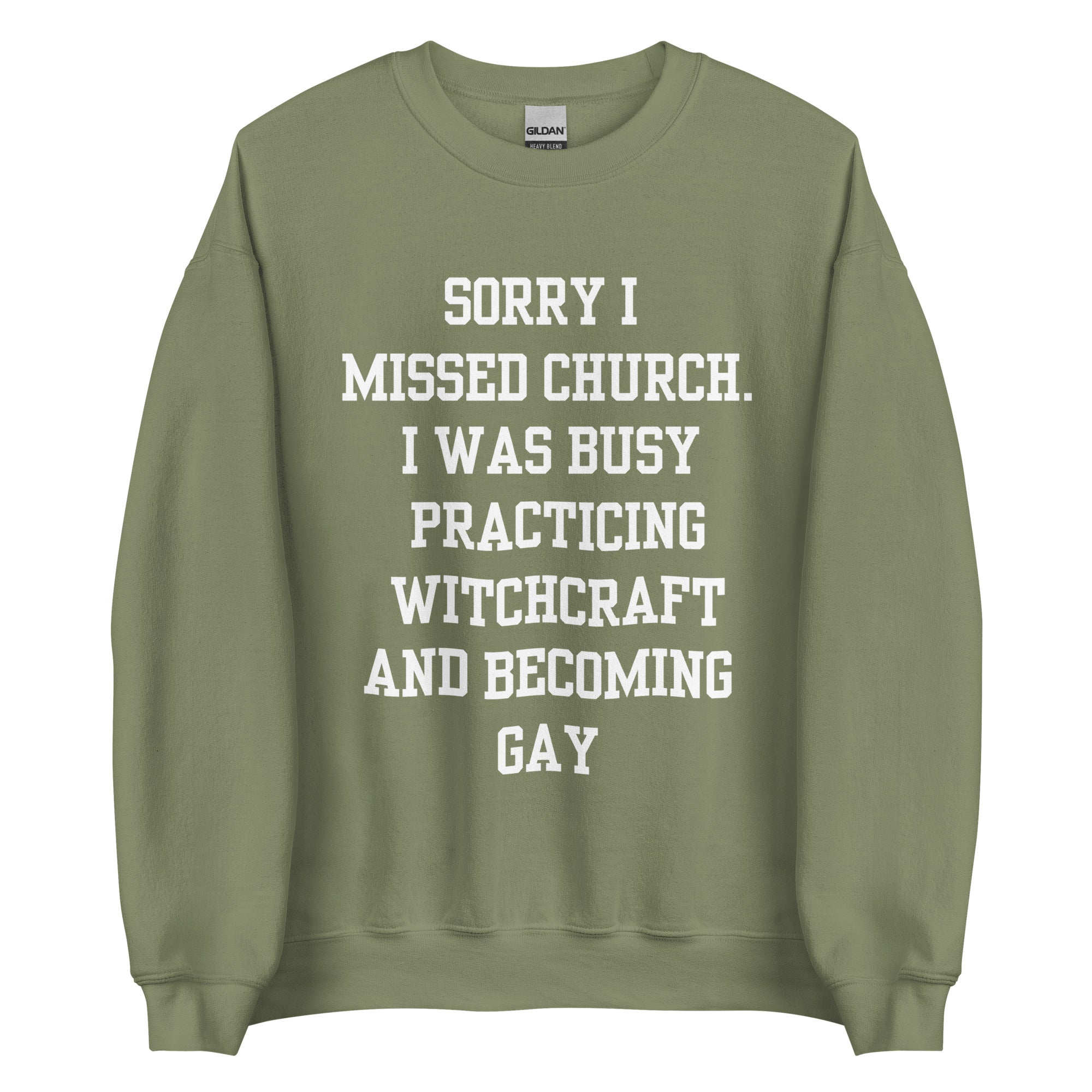 Missed Church Gay Crewneck