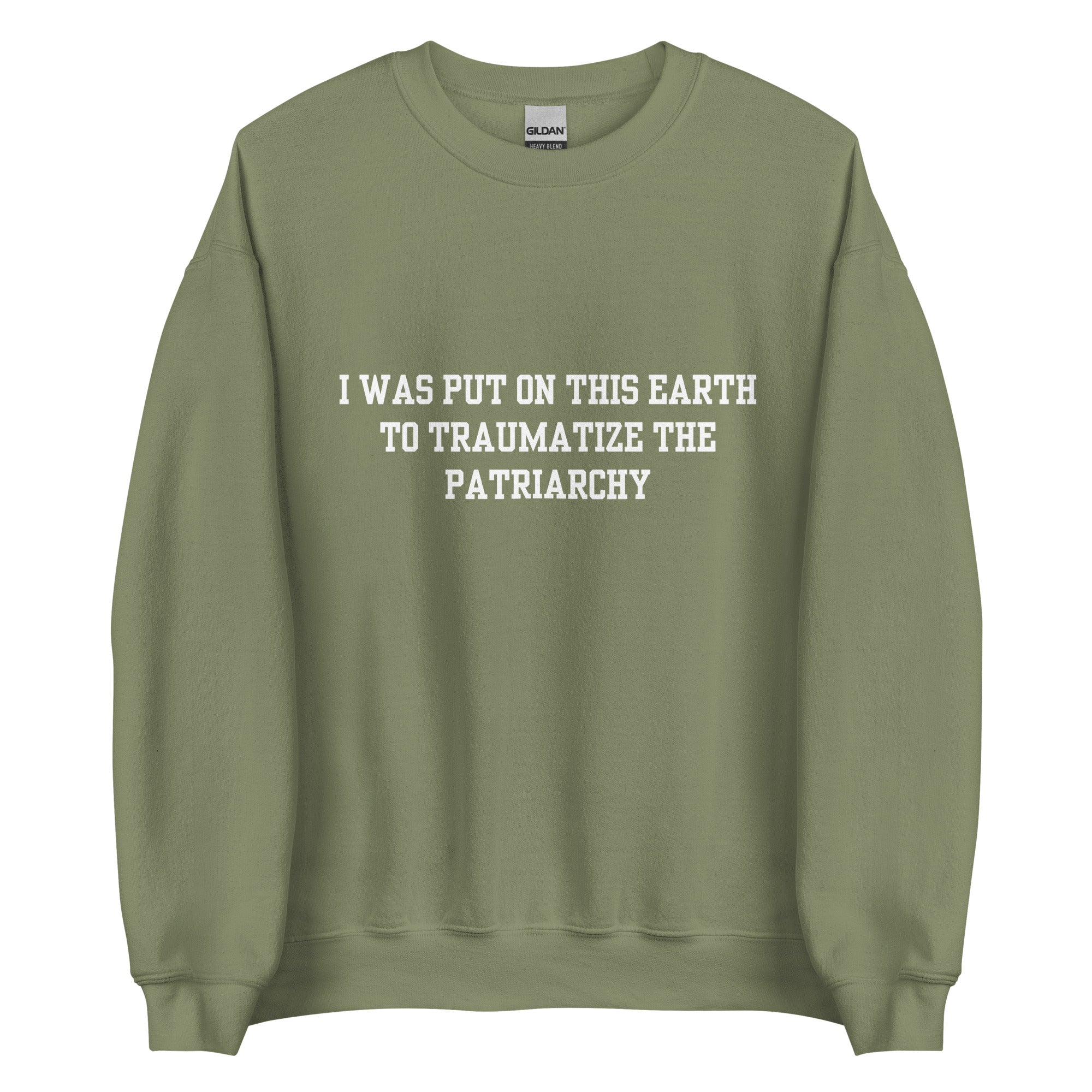 Traumatize the Patriarchy Crewneck