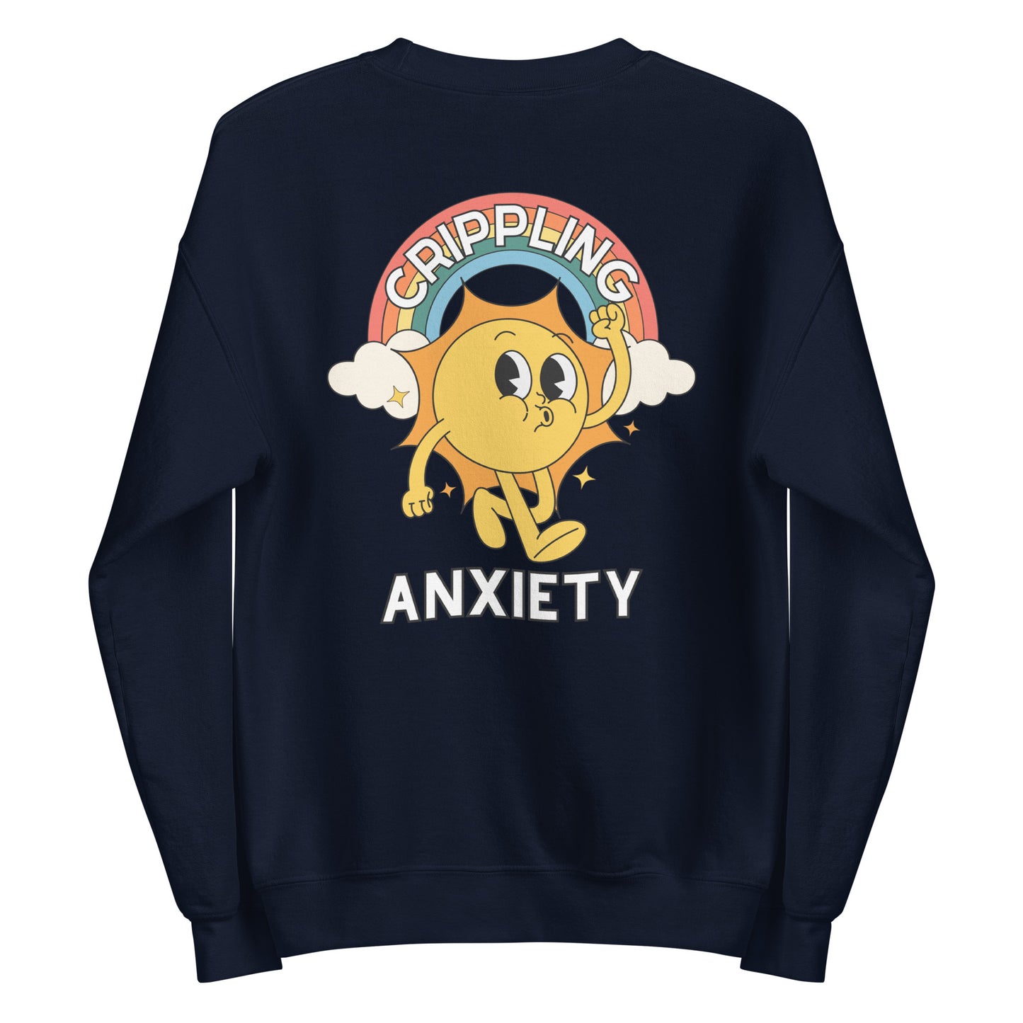 Crippling Anxiety Crewneck