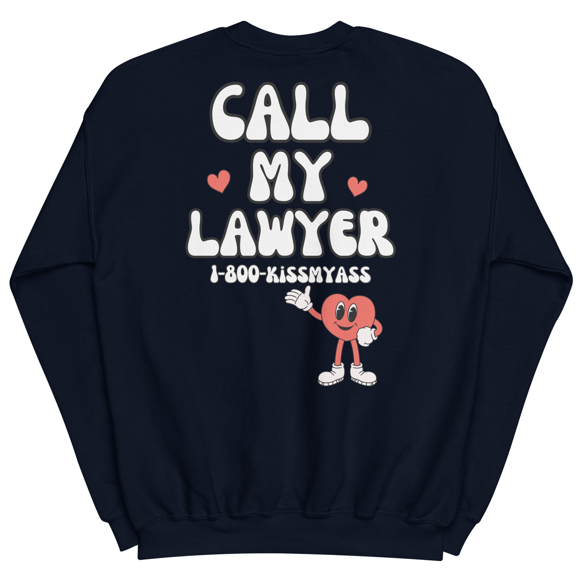 Call My Lawyer Crewneck