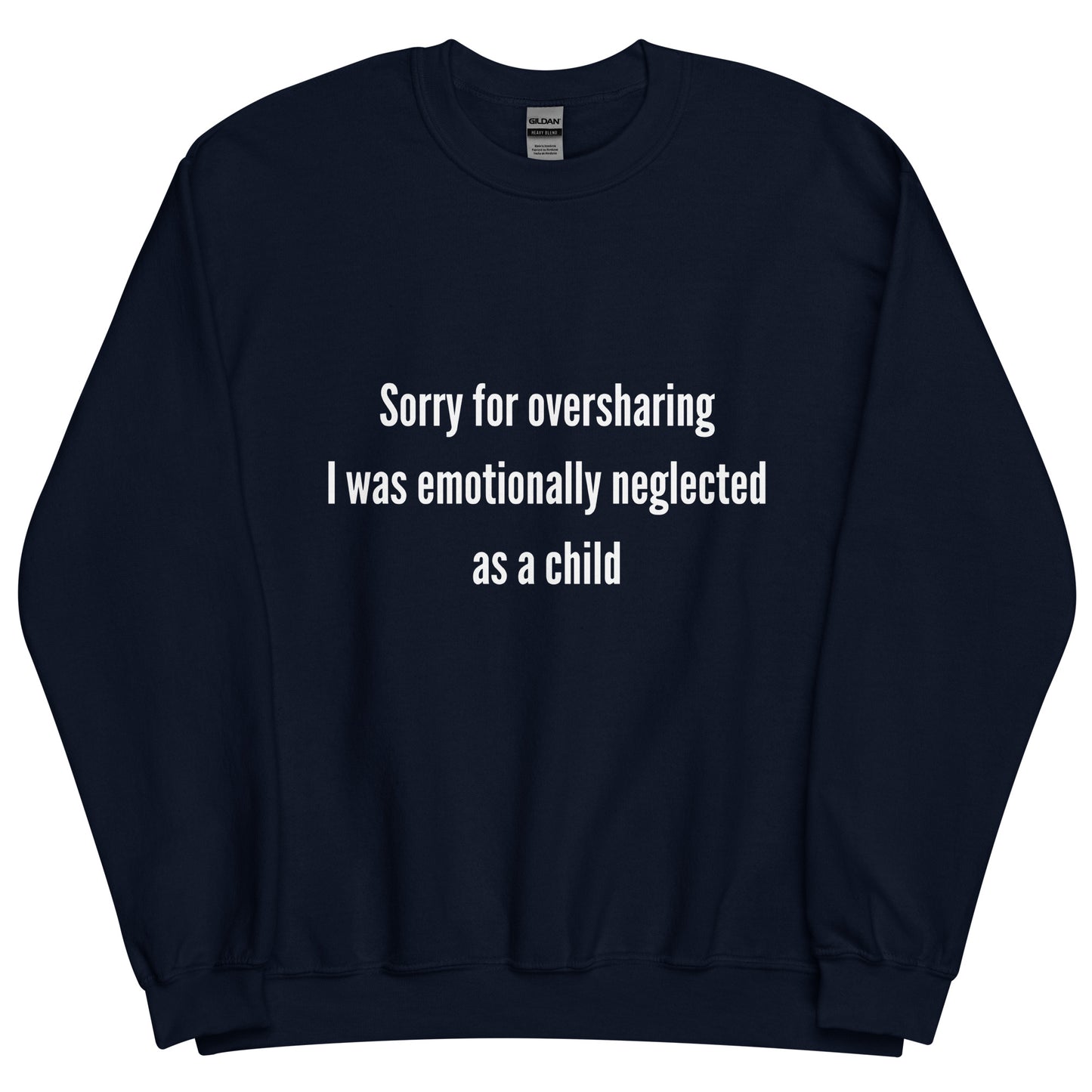 Oversharing Crewneck