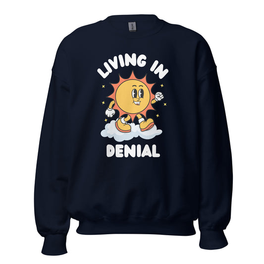 Living In Denial Crewneck