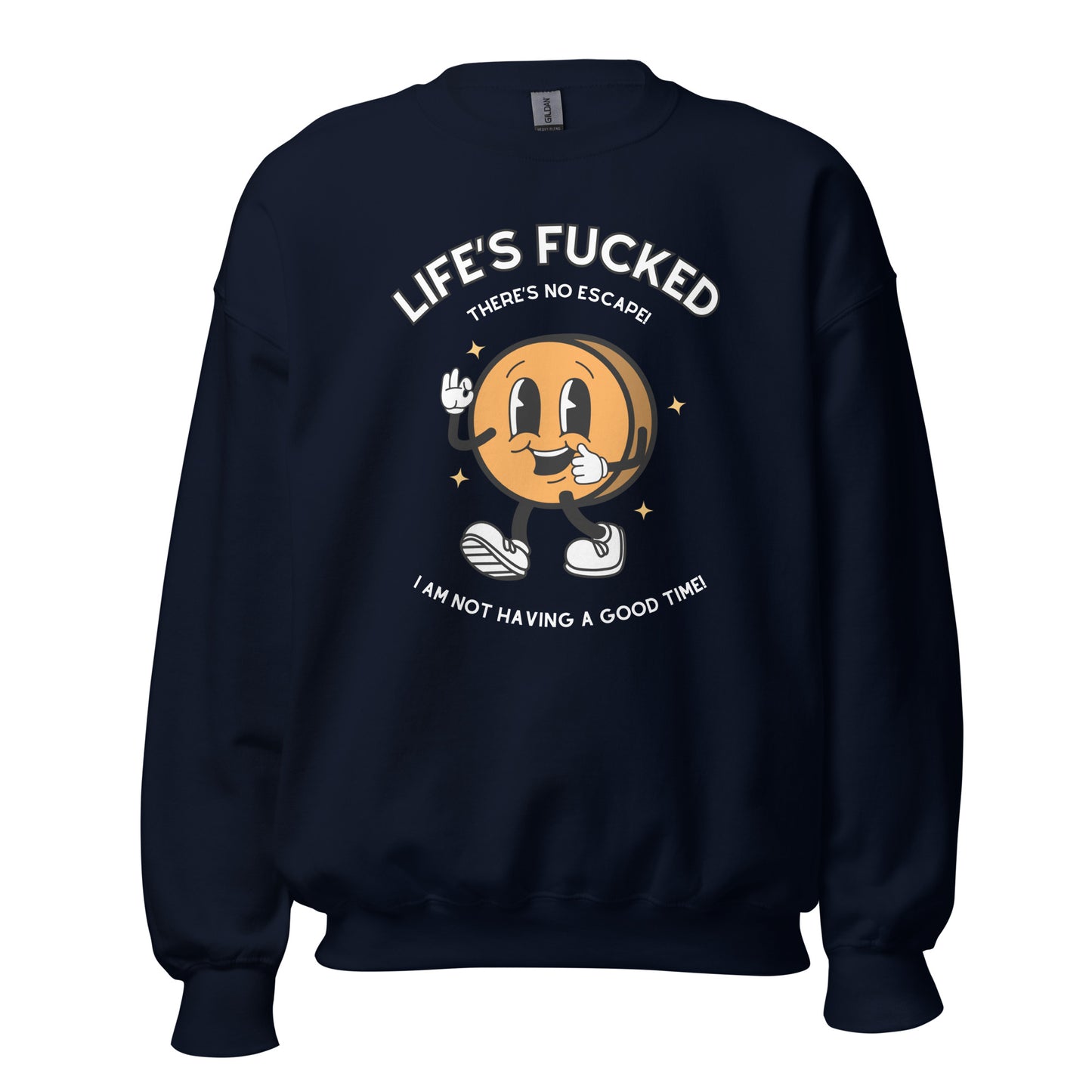 Life's Fucked Crewneck