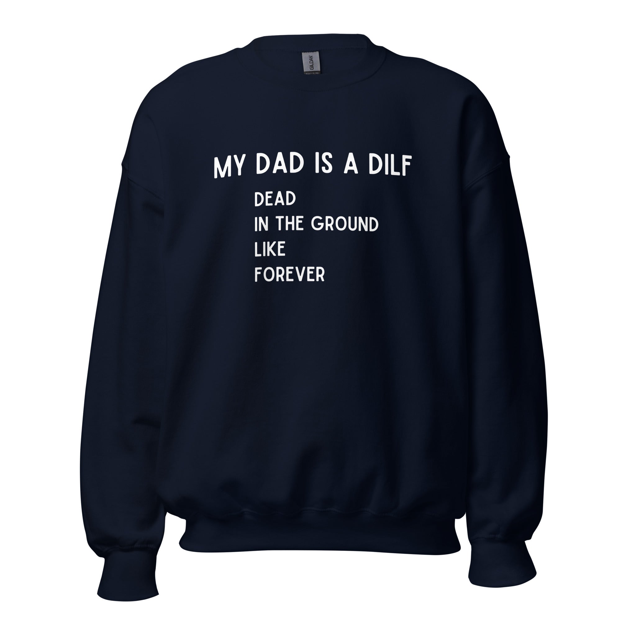 DILF Crewneck